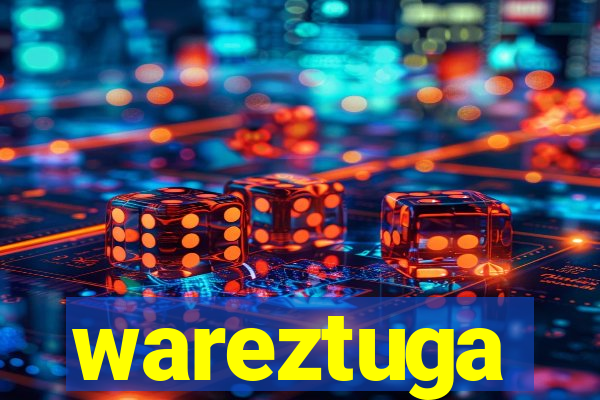 wareztuga