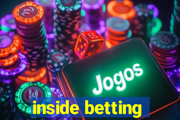 inside betting