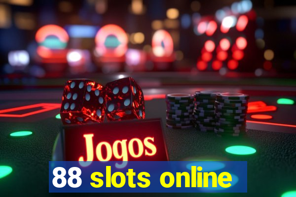 88 slots online