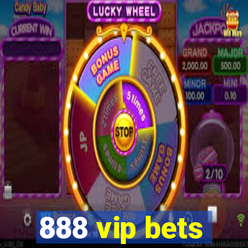 888 vip bets