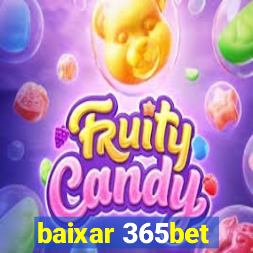 baixar 365bet