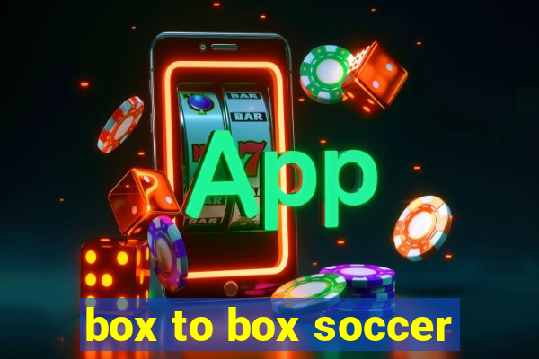 box to box soccer