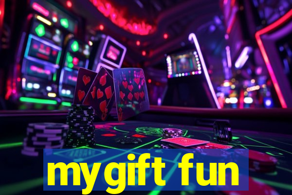 mygift fun