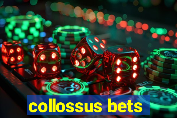 collossus bets