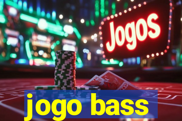 jogo bass