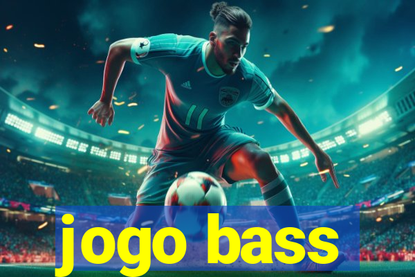 jogo bass