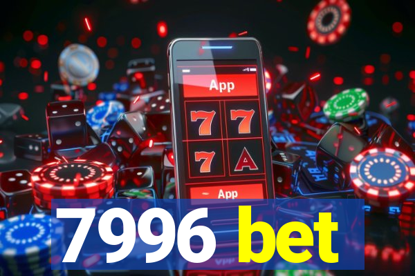 7996 bet