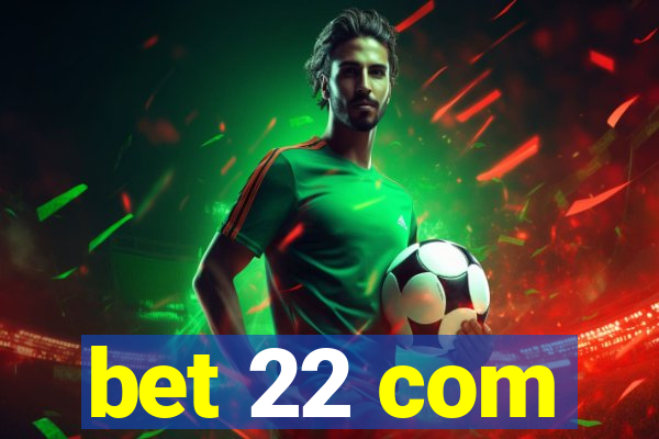 bet 22 com