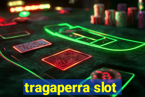 tragaperra slot