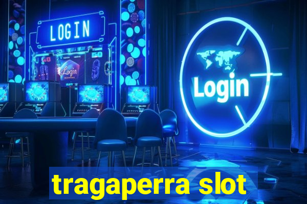 tragaperra slot