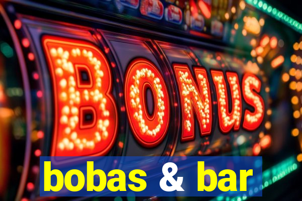 bobas & bar