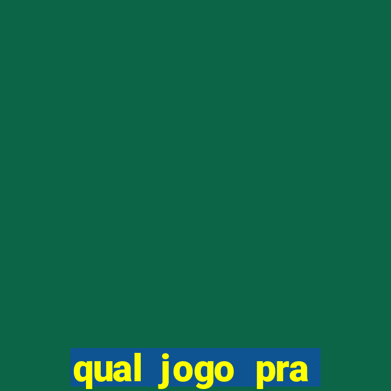 qual jogo pra ganhar dinheiro de verdade