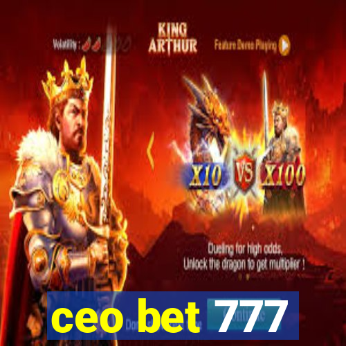 ceo bet 777