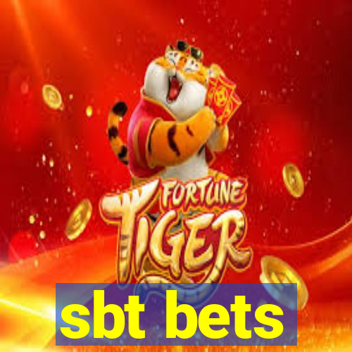 sbt bets