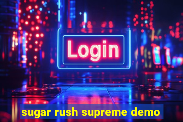 sugar rush supreme demo