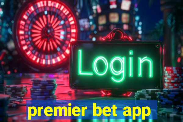 premier bet app