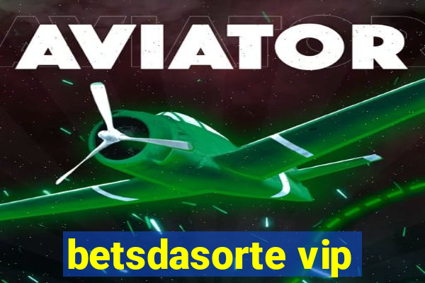 betsdasorte vip