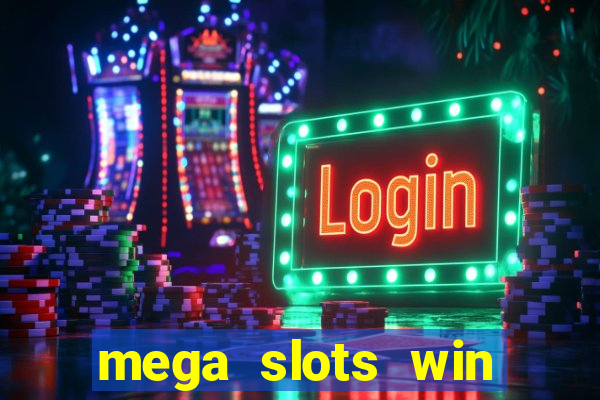 mega slots win real money paytm