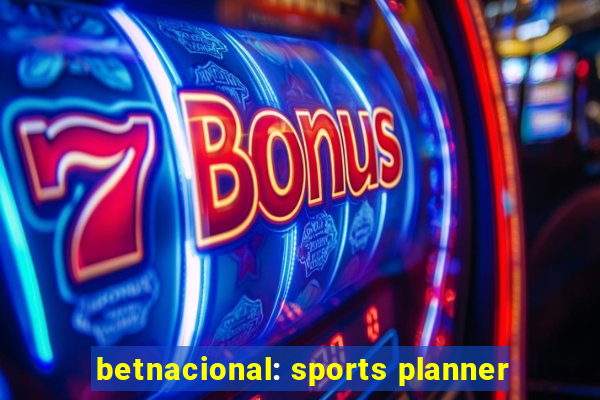 betnacional: sports planner