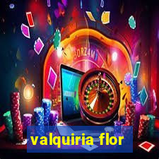 valquiria flor