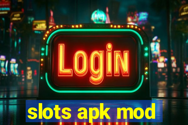 slots apk mod