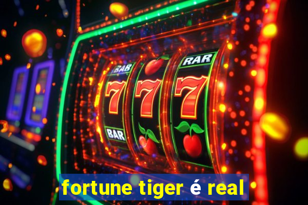 fortune tiger é real