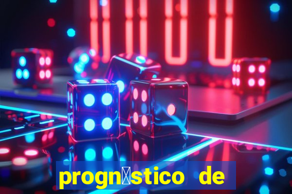 progn贸stico de jogos de hoje