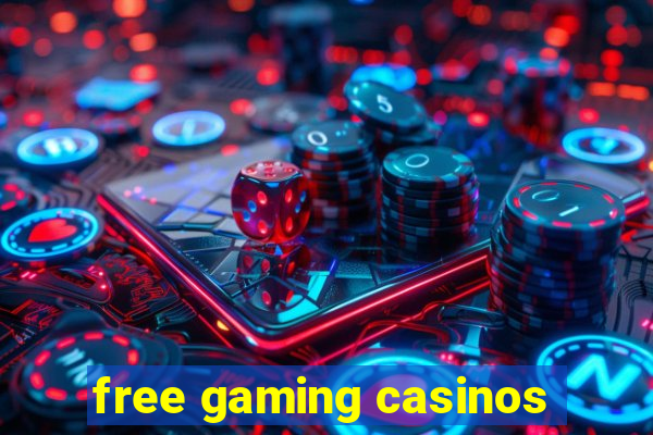 free gaming casinos