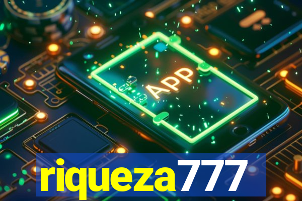 riqueza777