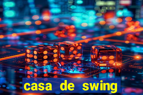 casa de swing salvador bahia