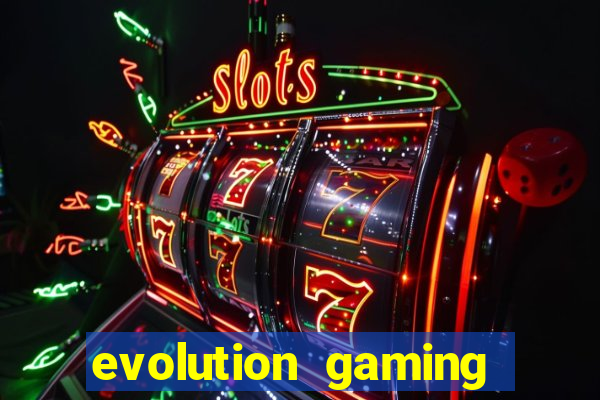 evolution gaming casino list