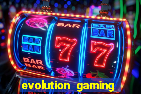 evolution gaming casino list