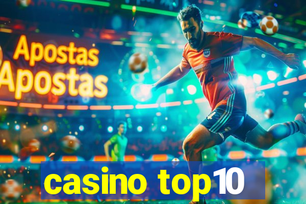 casino top10