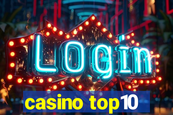 casino top10