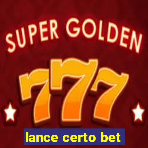 lance certo bet