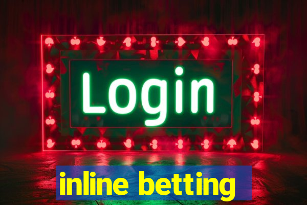 inline betting