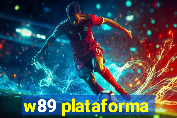 w89 plataforma