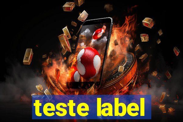 teste label