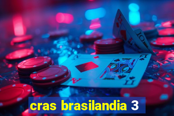 cras brasilandia 3