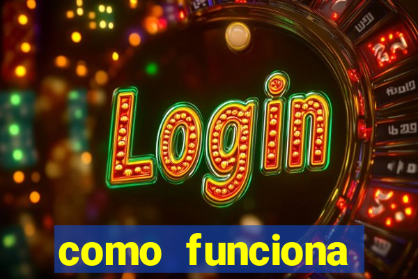 como funciona casino online