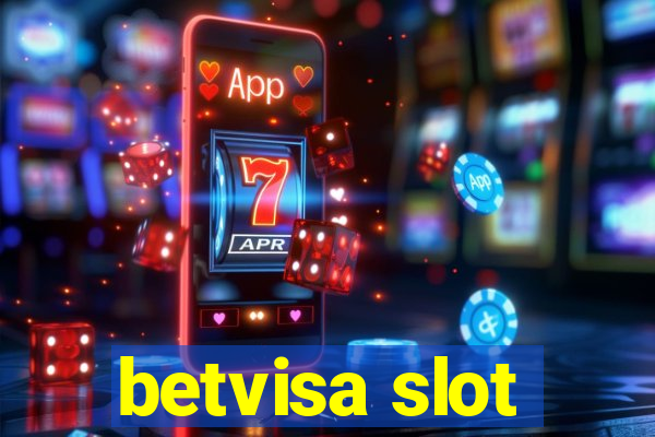 betvisa slot