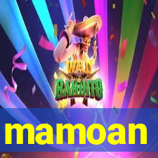 mamoan