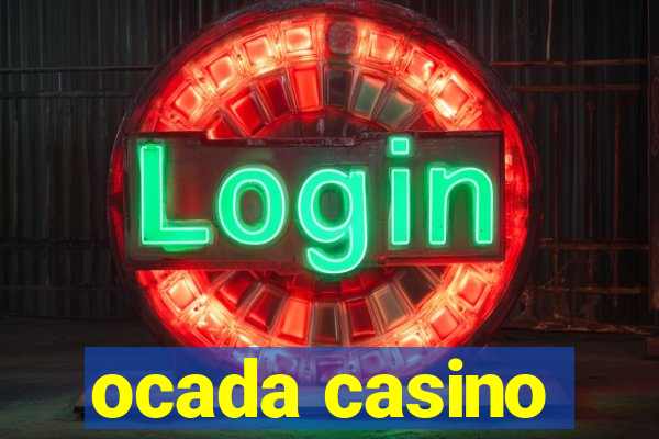 ocada casino