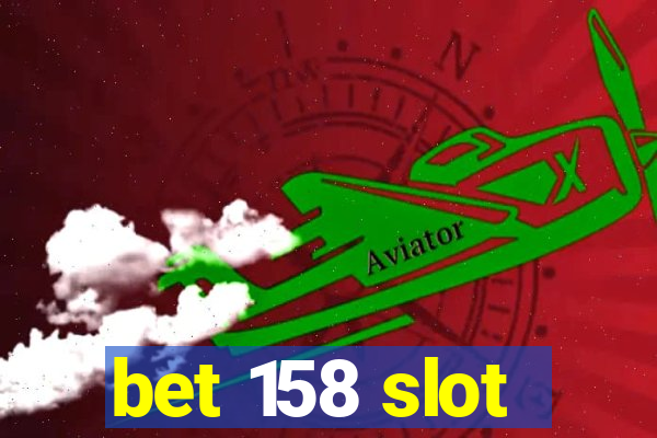 bet 158 slot