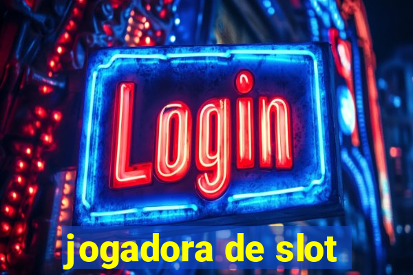 jogadora de slot