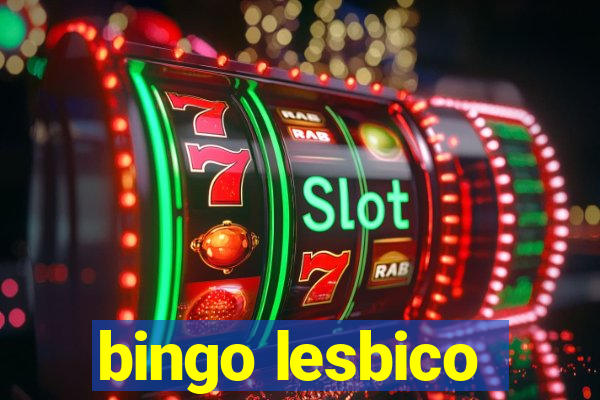 bingo lesbico