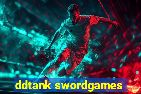 ddtank swordgames