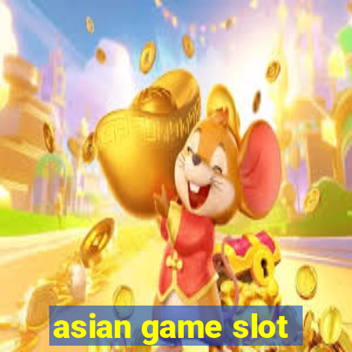 asian game slot