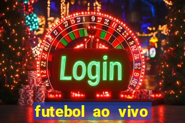 futebol ao vivo futebol muleke