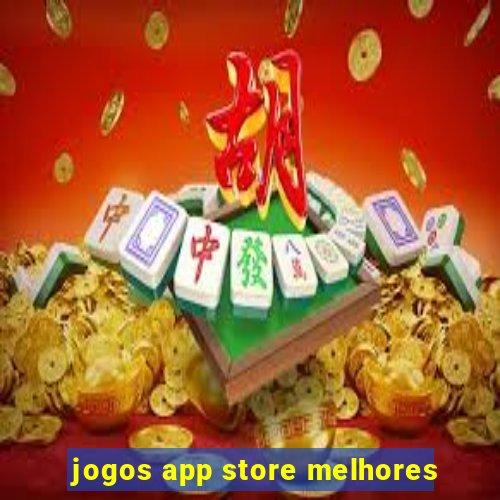 jogos app store melhores